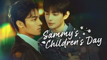 Sammy's Children's Day Episode 1 BL