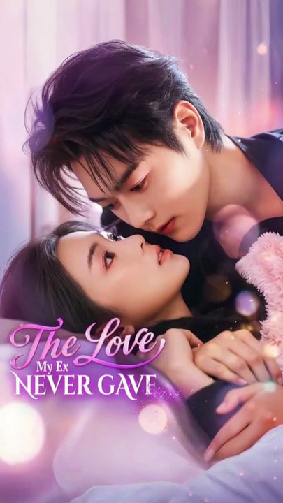 the love my ex never gave chinese drama