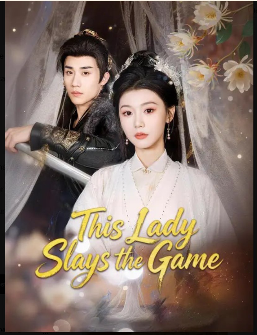 This Lady Slays the Game- Full Drama Movie English Sub