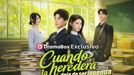 [Doblado ESP] Cuando la heredera deja de ser ingenua