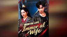 Mortal Life, Immortal Wife