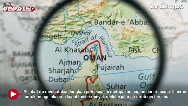 Iran akan Izinkan Kapal Lewat Selat Hormuz Asal Bayar Pakai Yuan