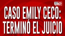 Caso Emily Ceco: pidieron 15 años de prisión para su expareja