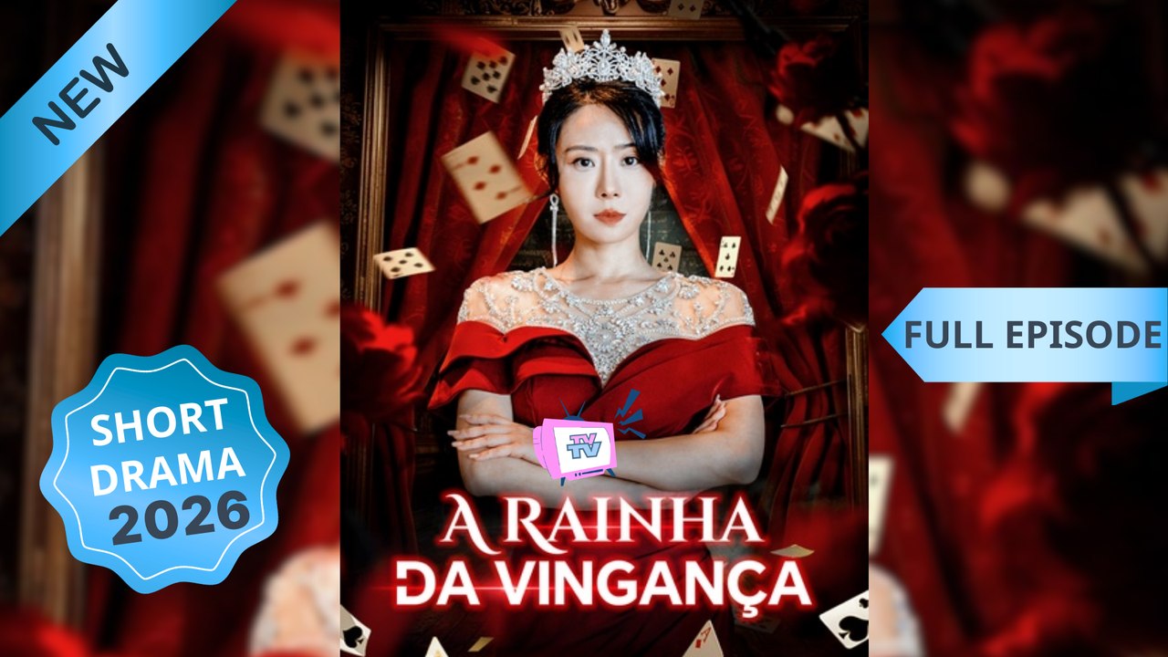 A Rainha da Vingança Episódio Completo