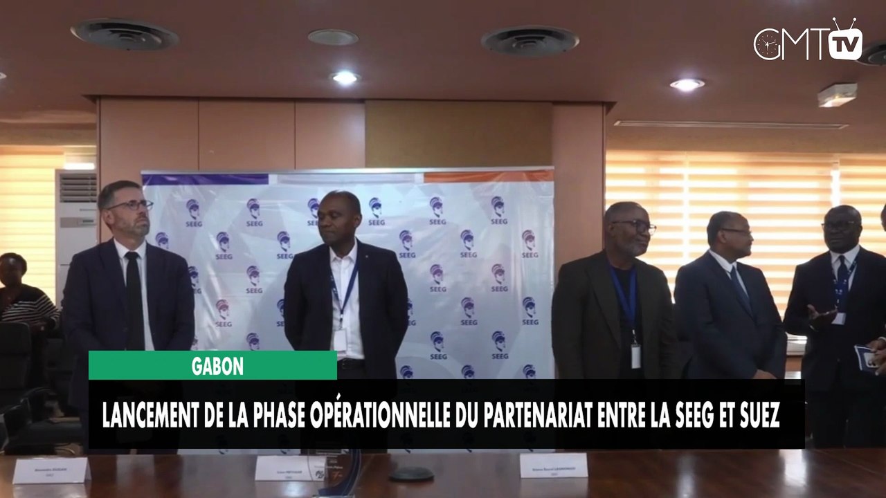[#Reportage] Gabon : lancement de la phase opérationnelle du partenariat entre la SEEG et SUEZ
