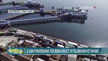 Pengendara Sempat Terjebak Macet Selama 6 Jam di Pelabuhan Ketapang | SAPA MALAM