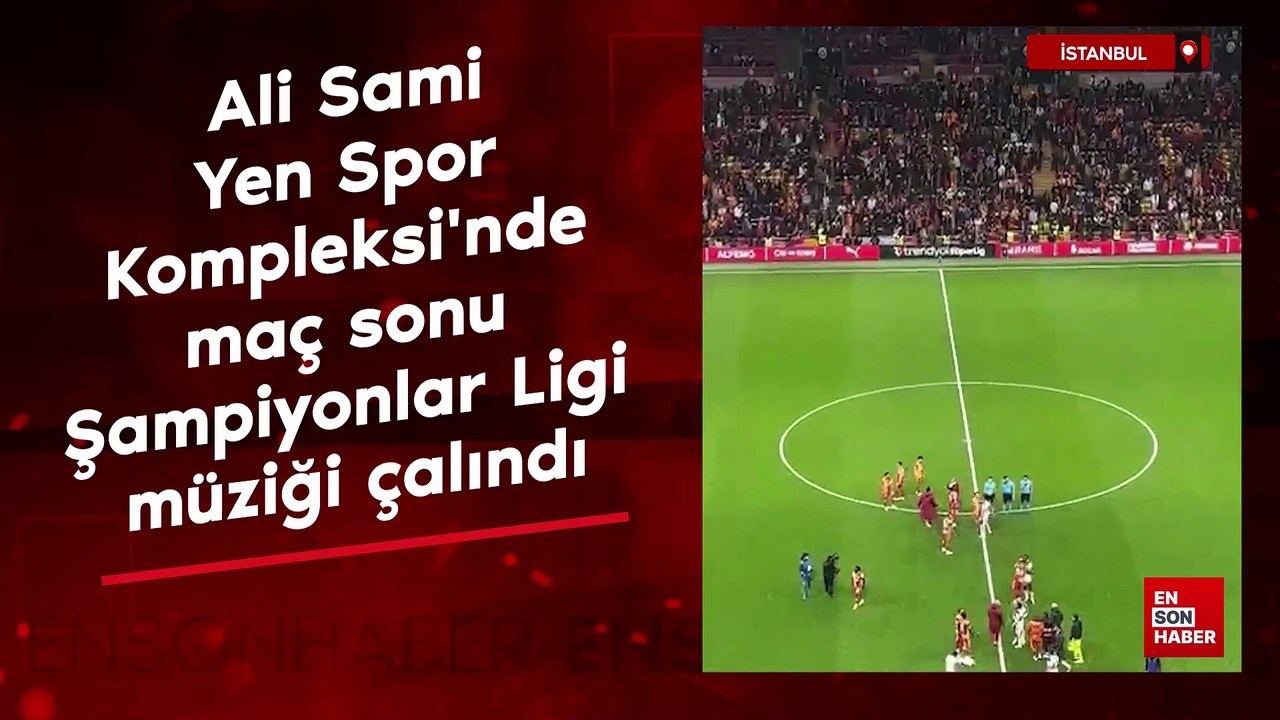Ali Sami Yen Spor Kompleksi'nde maç sonu Şampiyonlar Ligi müziği çalındı