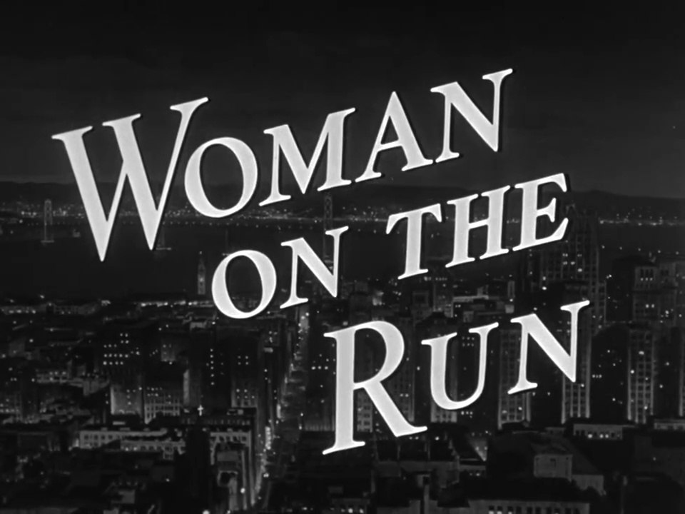 Woman on the Run (1950) Full Movie | Film Noir | Ann Sheridan, Dennis O'Keefe