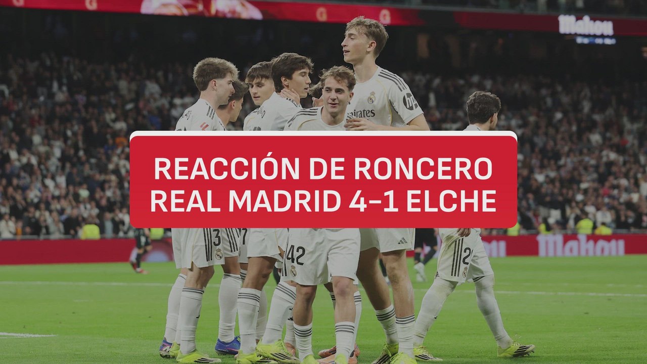 Reaccion de Roncero al Real Madrid 4-1 Elche