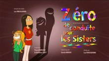 Les Sisters - S2É43 | Zéro de conduite pour les Sisters