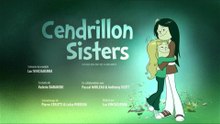 Les Sisters - S2É46 | Cendrillon Sisters