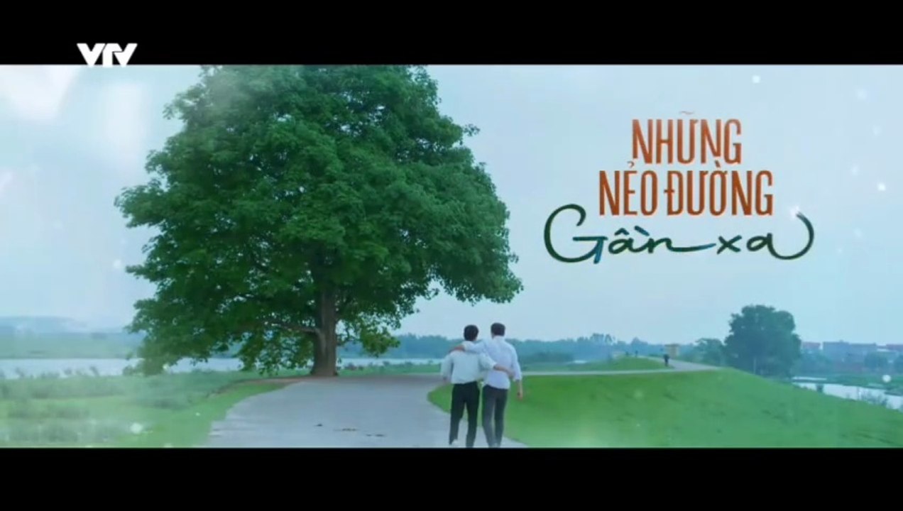 Những Nẻo Đường Gần Xa - Tập 6 - HP Media