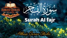 Surah Al-Fajr | Beautiful Quran Recitation | Full Surah Fajr | Abbasi Quran Studio