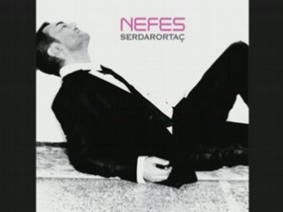 Serdar Ortac-Ayri Gitme (yepyeni Albüm 2008)