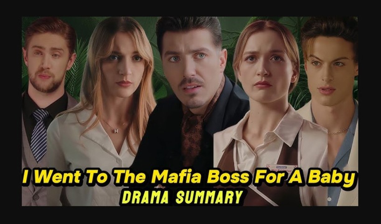 I Went to the Mafia Boss for a Baby [ SHORT DRAMA WITH HIGH QUALITY 2026 ]