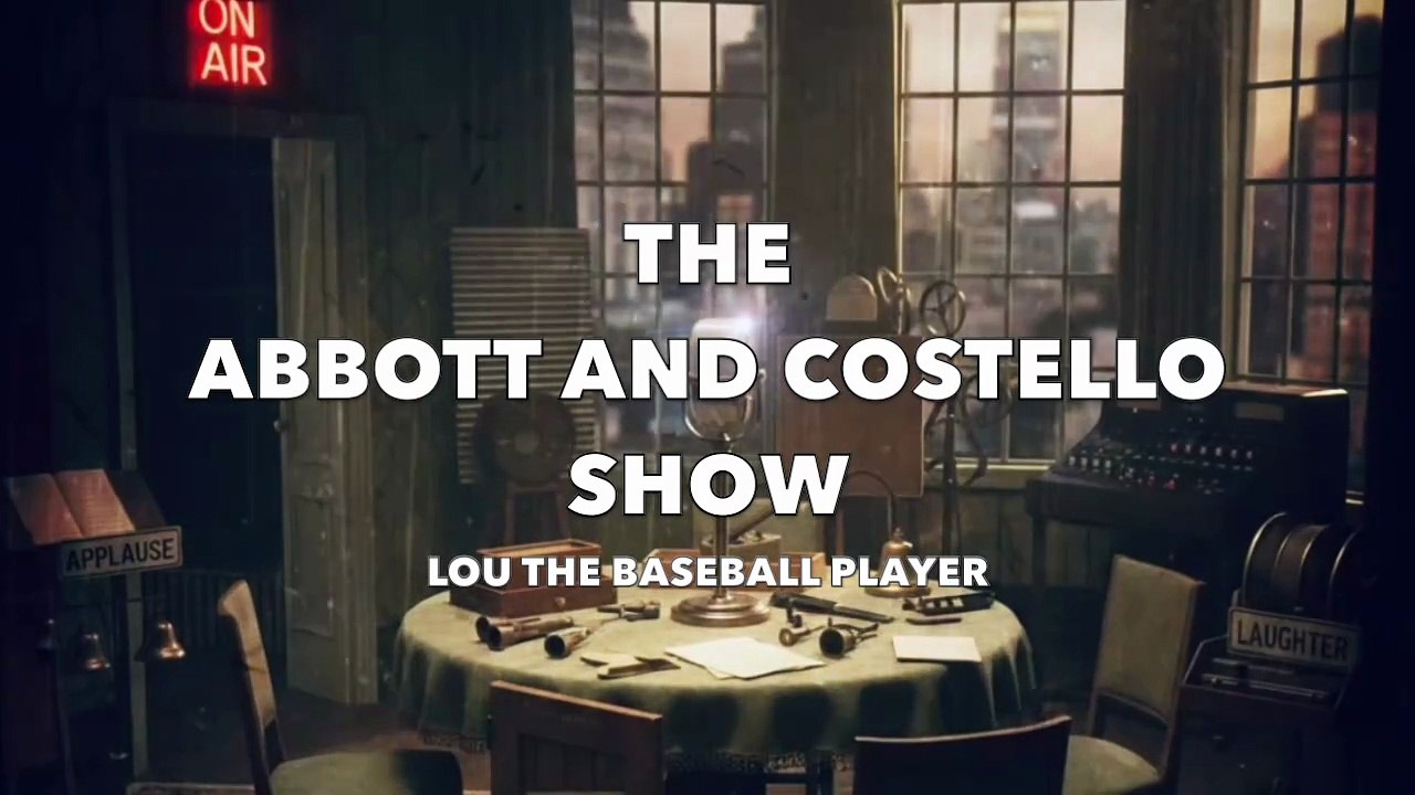 The Abbott and Costello Show - Lou the Baseball Player (Old Time Radio Comedy)