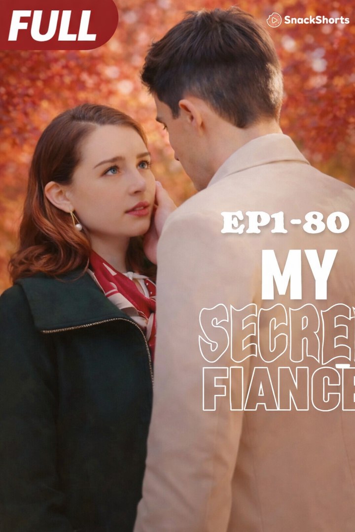 My Secret Fiance- Full Movie English Sub