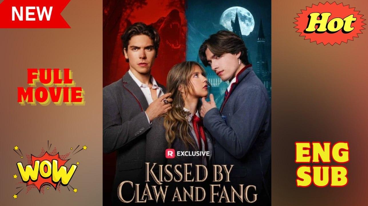 Kissed by Claw and Fang