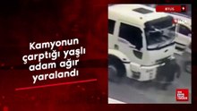 Bitlis'te kamyonun çarptığı yaşlı adam ağır yaralandı