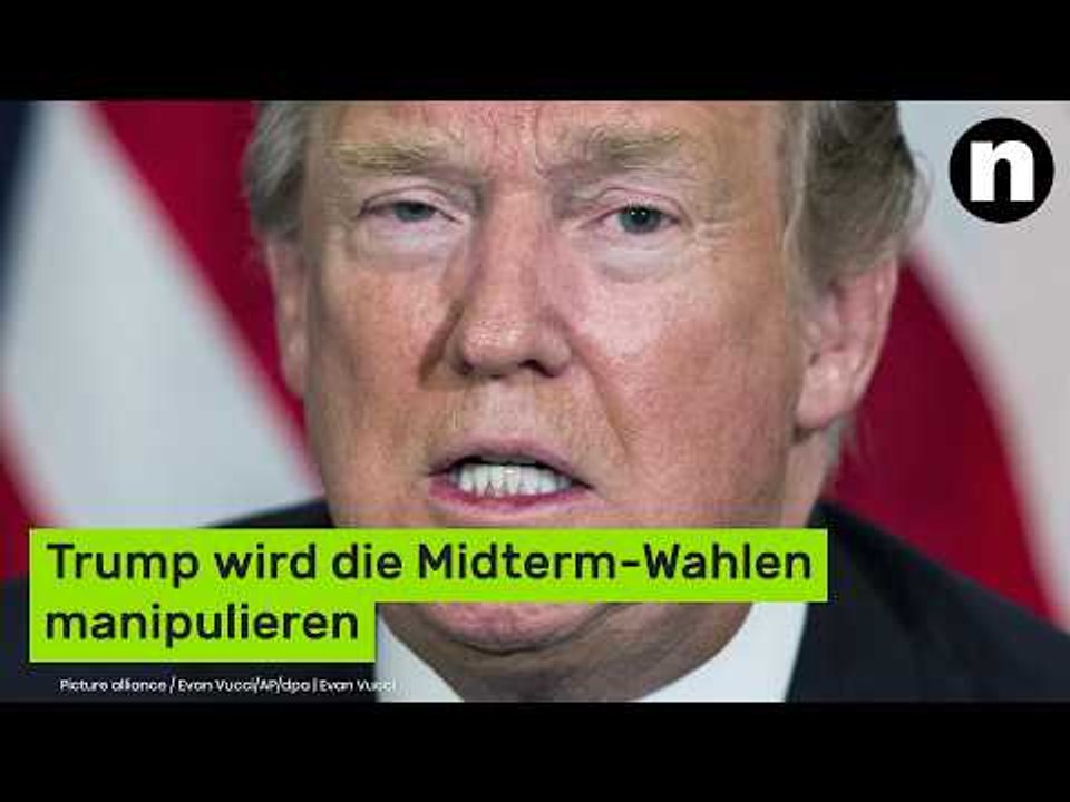 Donald Trump : Demokrat warnt - Trump wird die Midterm-Wahlen manipulieren