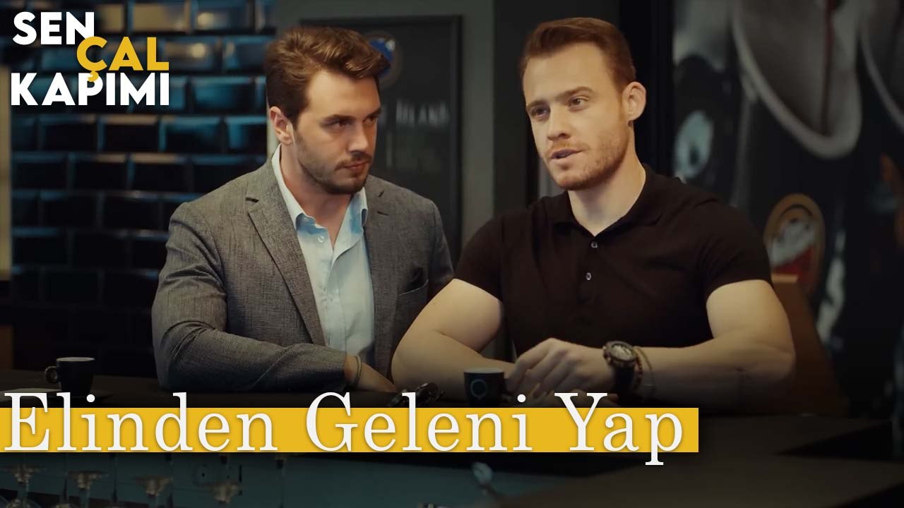 Elinden Geleni Yap - Sen Çal Kapımı