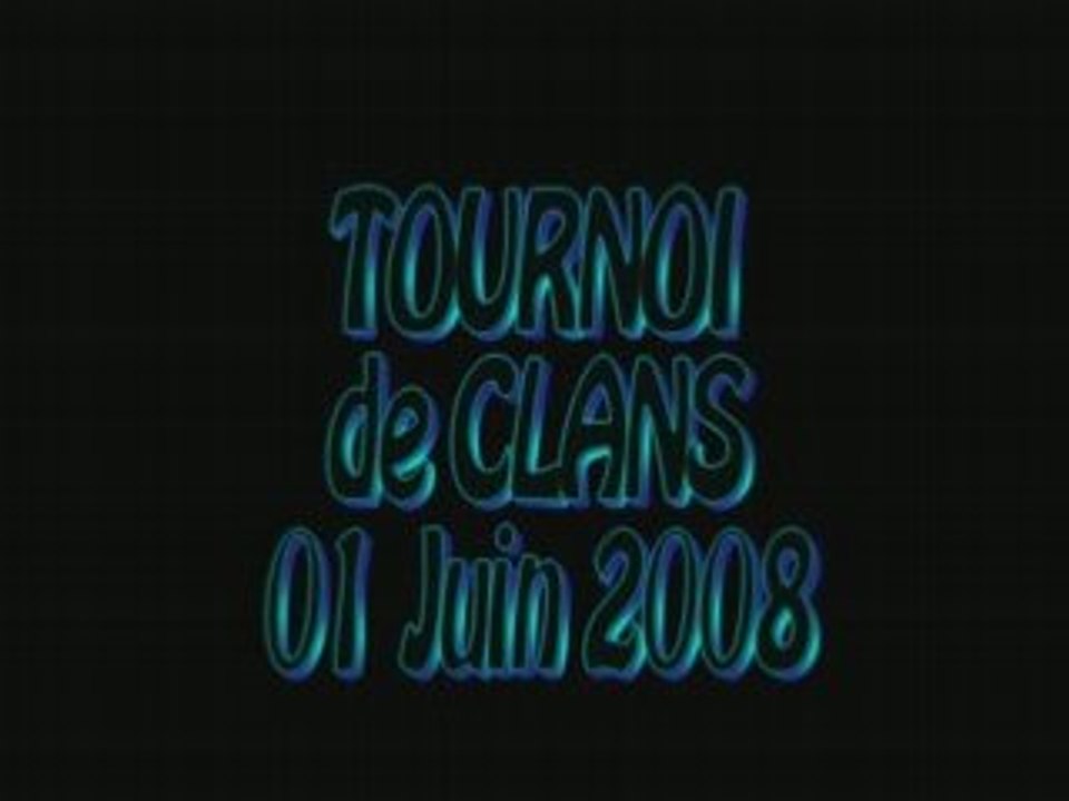 Tournoi Clans 01-06-08