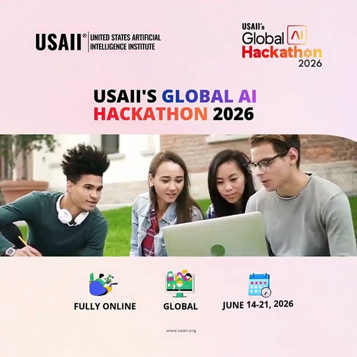 USAII® Global AI Hackathon 2026 invites students from Grade 9 to Doctoral level