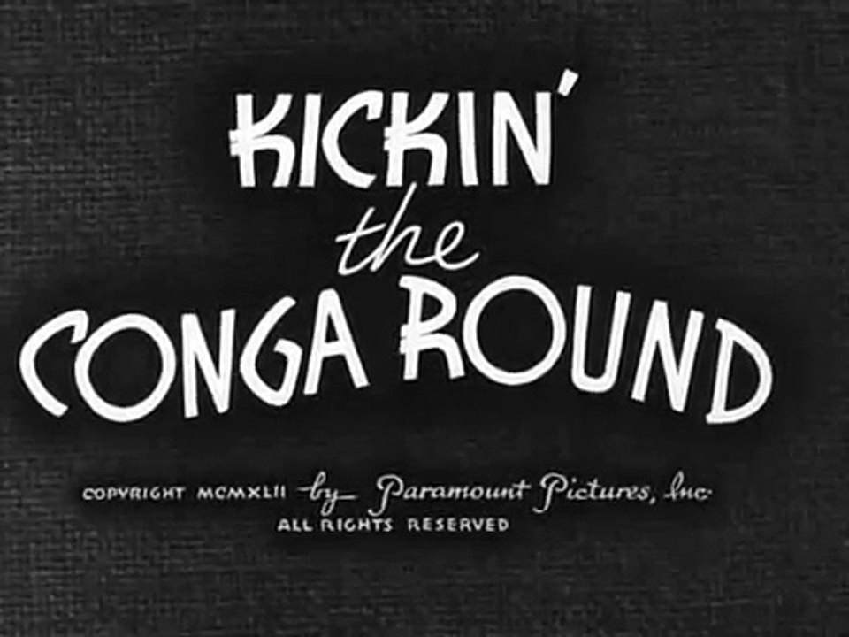 Kickin' The Conga Round