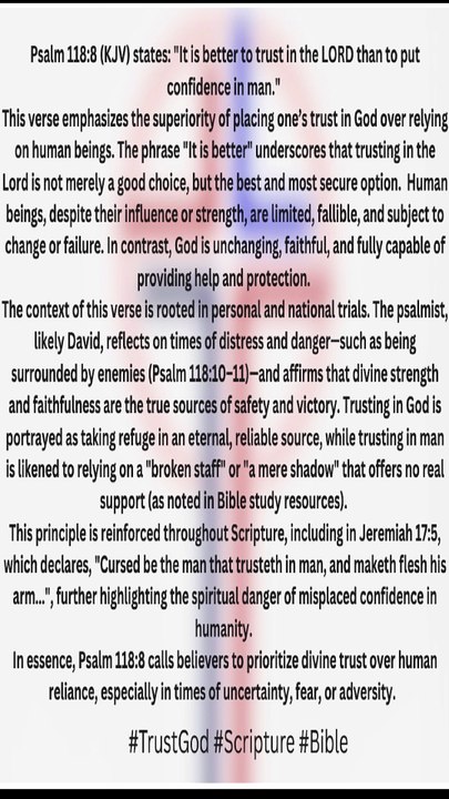 It Is Better To Trust In The Lord Than To Put Confidence In Man #Scripture #TrustGod #Bible