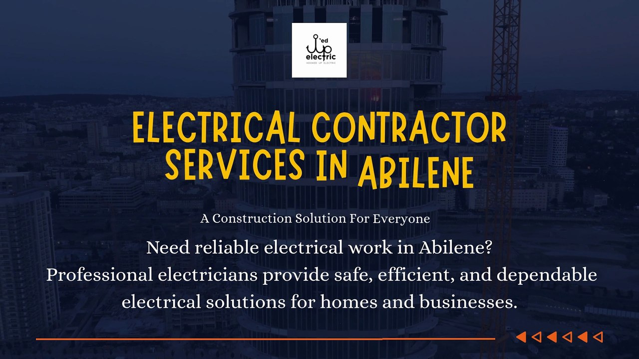 Reliable Electrical Contractor Services in Abilene | Hooked Up Electric Texas