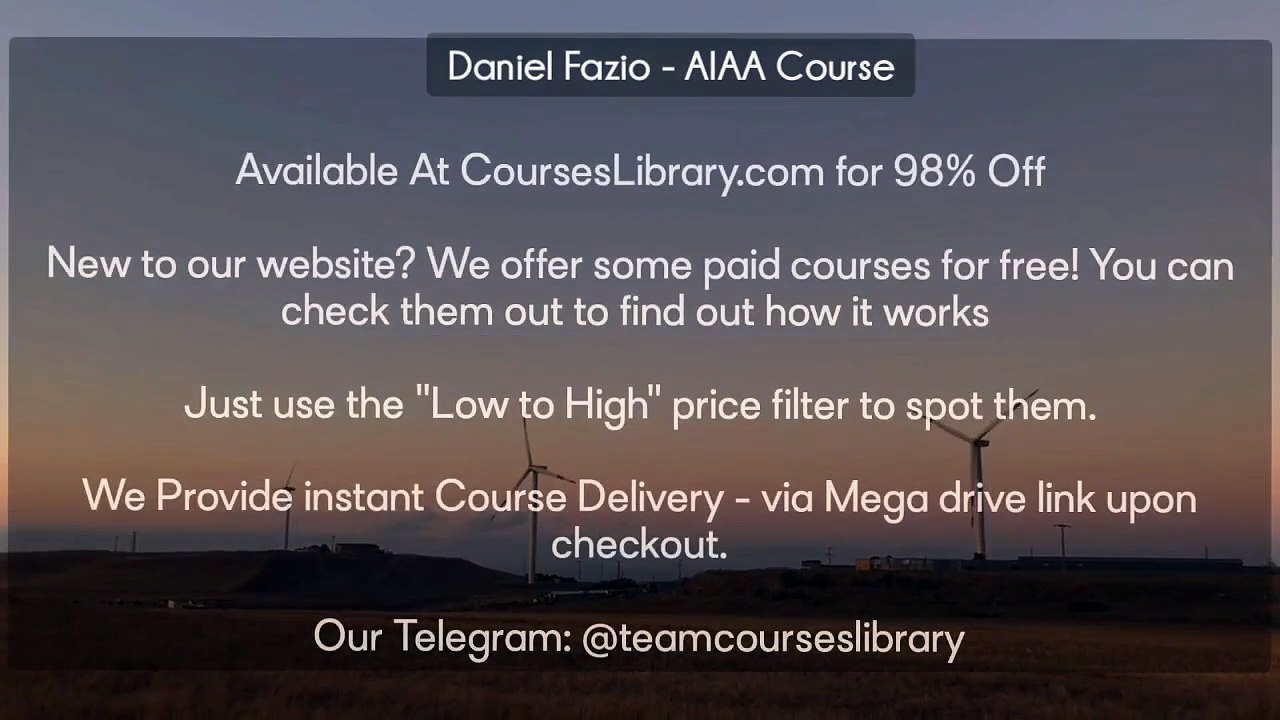 (Courseslibrary.com)Daniel Fazio - AIAA Course