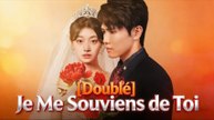 [Doublé]Je Me Souviens de Toi Épisode Complet