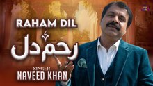Raham Dil | Jab Mila Woh Khafa Mila | Naveed Khan | Gaane Shaane