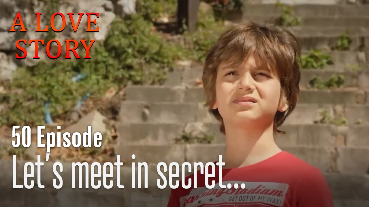 Let’s meet in secret...-Episode 50