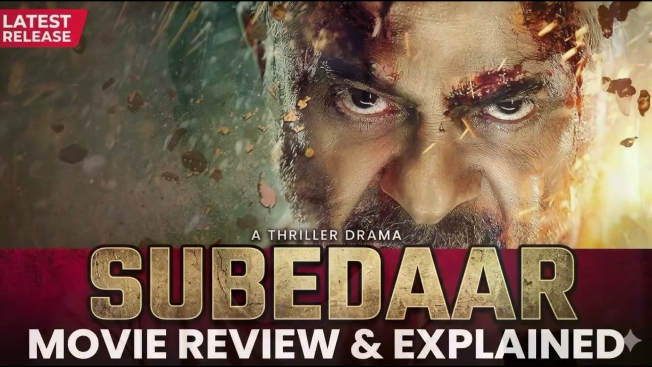Subedaar Movie Review & Explained By Sahil Soude | Latest Thriller Drama Film On Prime Video
