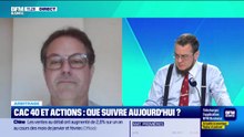 Arbitrage : CAC 40 et actions, que suivre aujourd'hui ? - 16/03