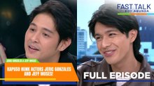 Fast Talk with Boy Abunda: Kapuso hunk actors Jeric Gonzales and Jeff Moses! (Full Episode 812)