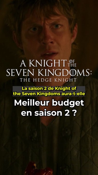 Une saison 2 plus impressionnante ? #aknightofthesevenkingdoms