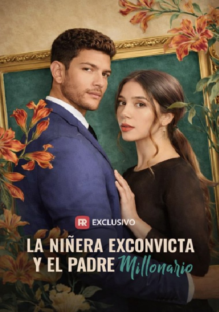 ⁣La niñera exconvicta y el padre millonario (Español)
