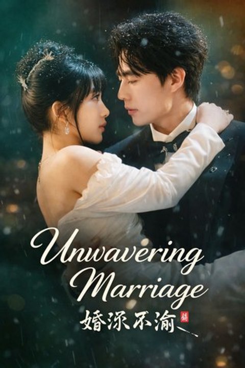 Unwavering Marriage- Drama Movie English Sub
