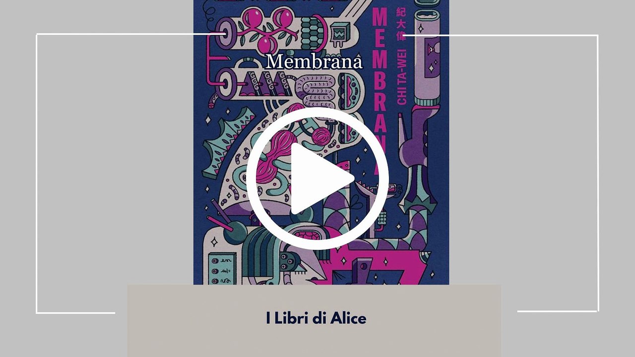 MEMBRANA - EP10 - ST03 - I Libri di Alice