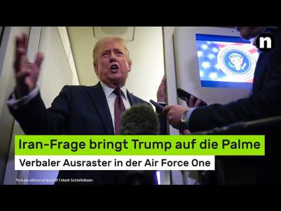 Iran-Frage bringt Trump auf die Palme - verbaler Ausraster in der Air Force One