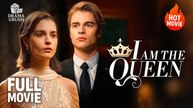 I Am the Queen