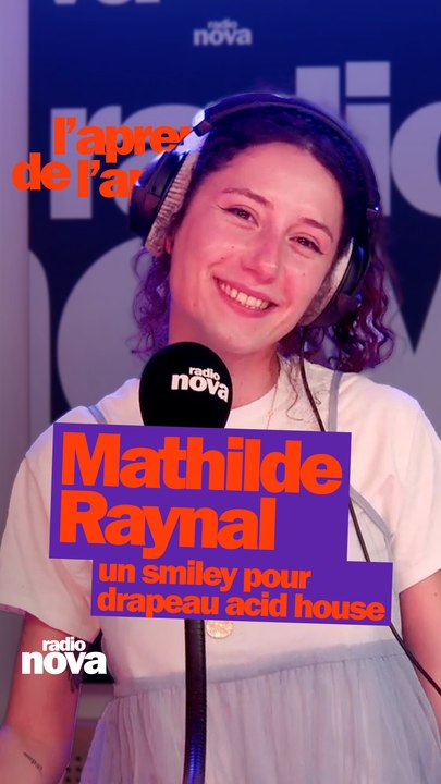 Un smiley pour drapeau acid house - Mathilde Raynal dans l'aprem de l'aprem