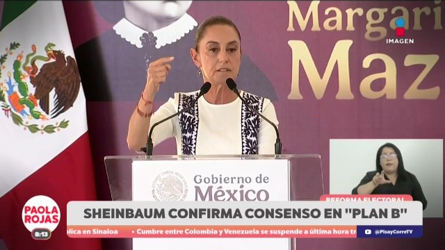 Sheinbaum confirma consenso en el Plan B de la reforma electoral | DPC con Paola Rojas