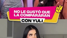 A Karina García no le gusto que la compararan con Yuli Ruiz