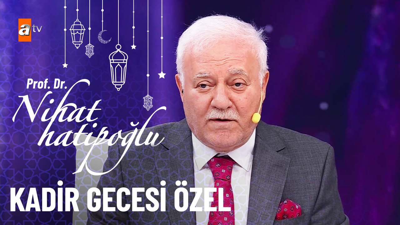 Nihat Hatipoğlu ile Kadir Gecesi Özel | 16 Mart 2026