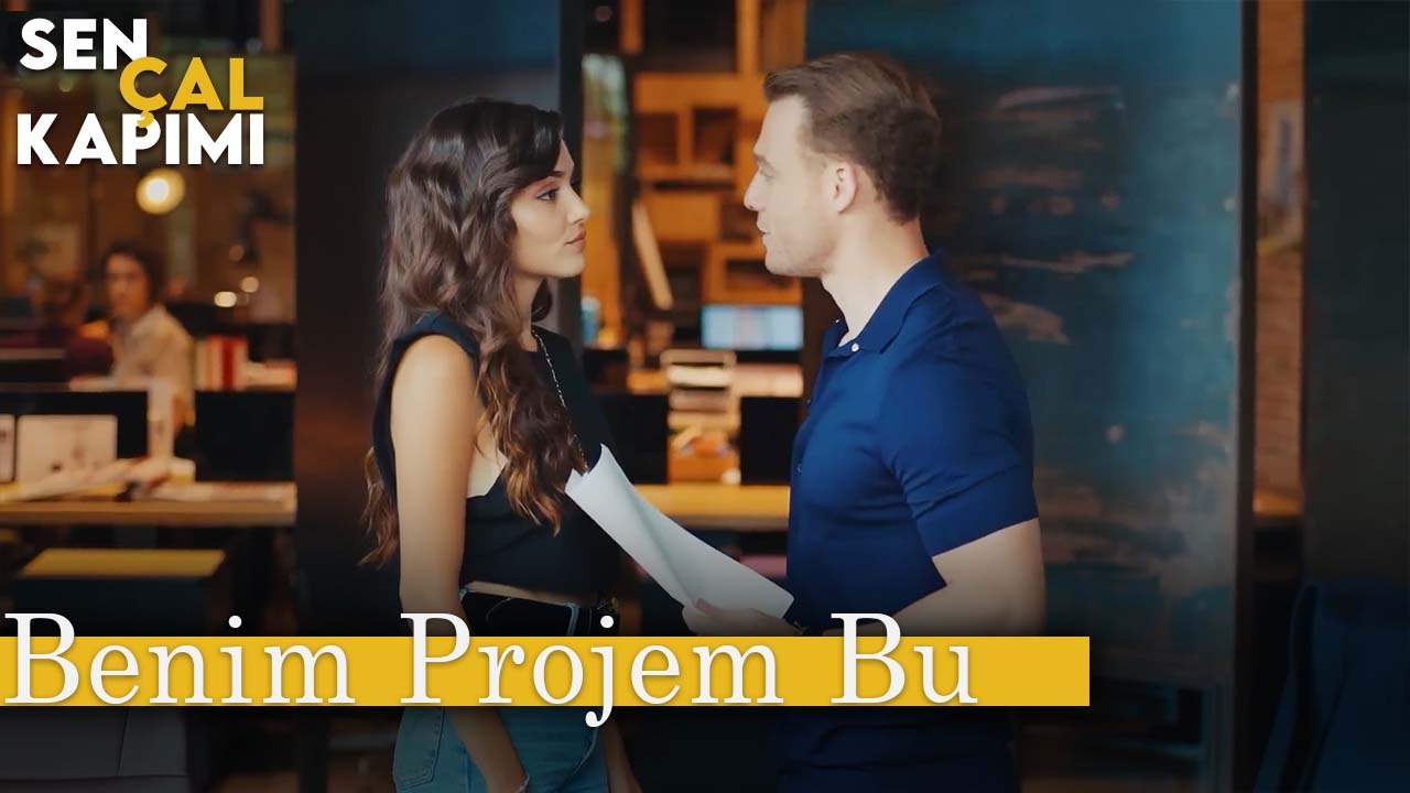 Benim Projem - Sen Çal Kapımı
