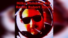 Milky Romance - By Randy Robert John