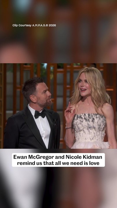Ewan McGregor and Nicole Kidman Remind Us That All We Need Is Love | Oscars
